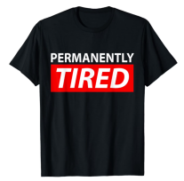 Men's Black Permanently Tired Short Sleeve Graphic T-Shirt