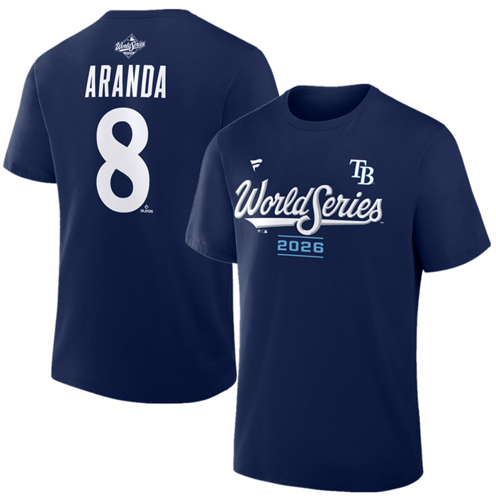 Men's Tampa Bay Rays #8 Jonathan Aranda Navy 2026 World Series Name & Number T-Shirt Men's Tampa Bay Rays #8 Jonathan Aranda Navy 2026 World Series Name & Number T-Shirt